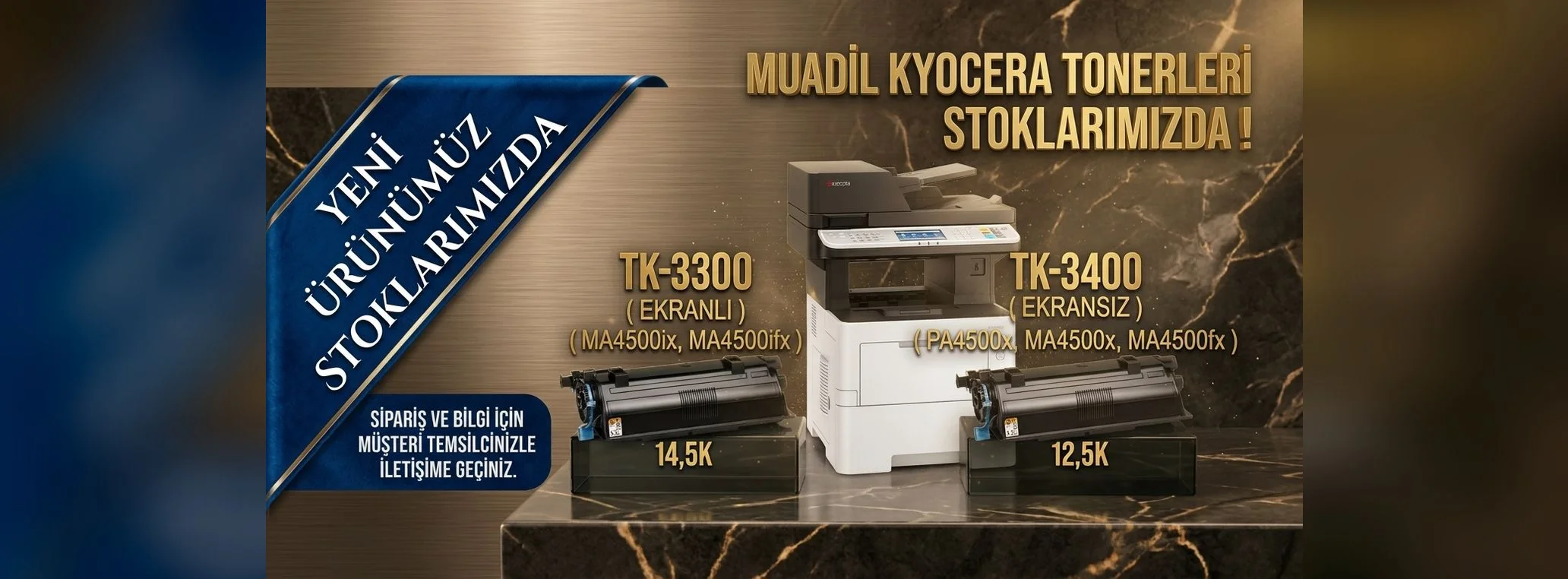 Muadil Kyocera TK-3300 ve TK-3400 tonerler stoklarımızda